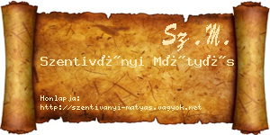 Szentiványi Mátyás névjegykártya